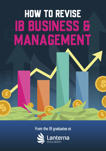 Business & Management Guide - Lanterna Education | Online IB Tutoring