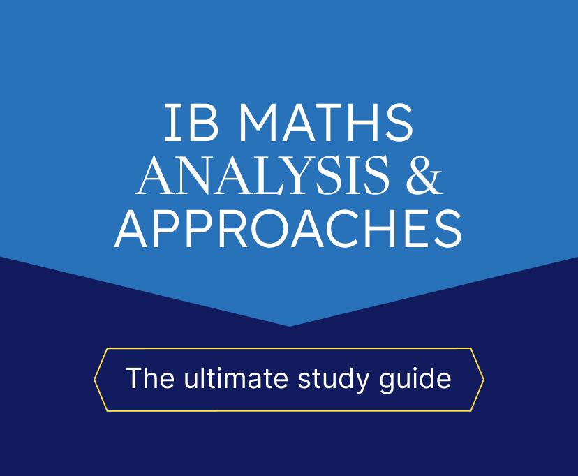 IB Math AA - The Ultimate Study Guide - Lanterna Education | Online IB Tutoring