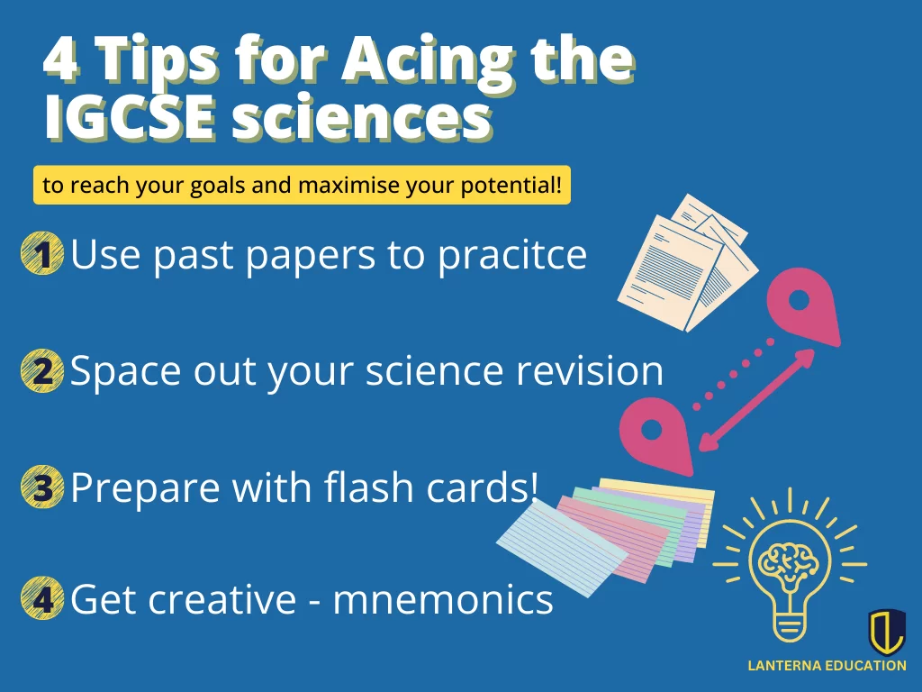 4 expert study tips to help IGCSE students master their science subjects and ACE their exam papers - Lanterna Education